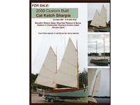 2009 Champlain New York  Custom Built Cat Ketch Sharpie Custom Built Cat Ketch Sharpie